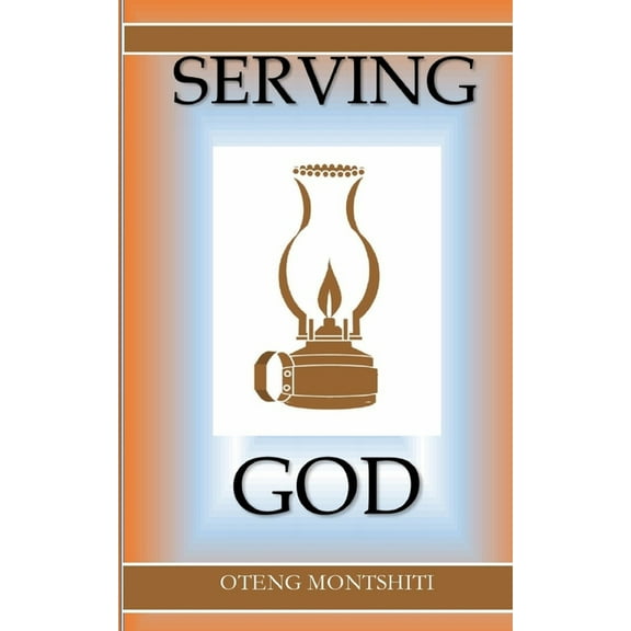 Serving God (Paperback)