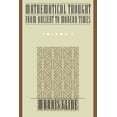 thumbnail image 1 of Pre-Owned Mathematical Thought from Ancient to Modern Times (Paperback) 0195061357 9780195061352, 1 of 1