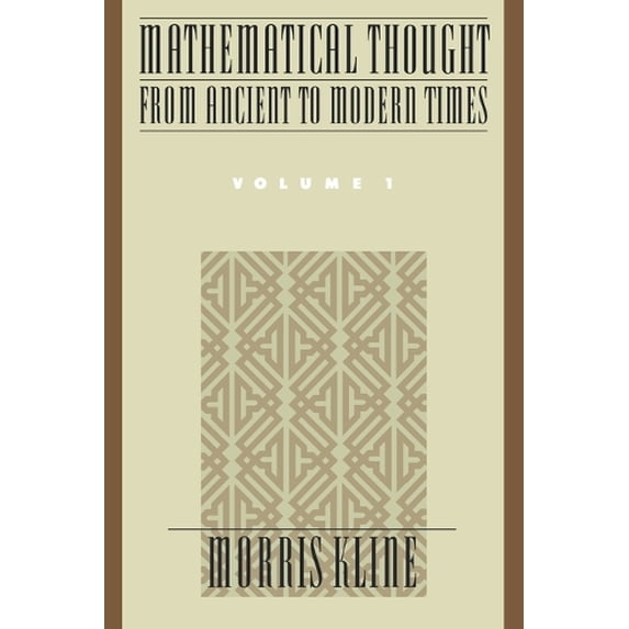 Pre-Owned Mathematical Thought from Ancient to Modern Times (Paperback) 0195061357 9780195061352