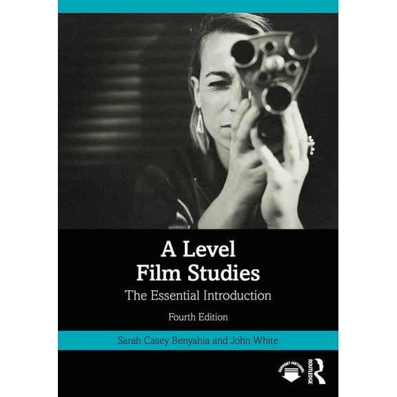 Essentials A Level Film Studies: The Essential Introduction, (Paperback)