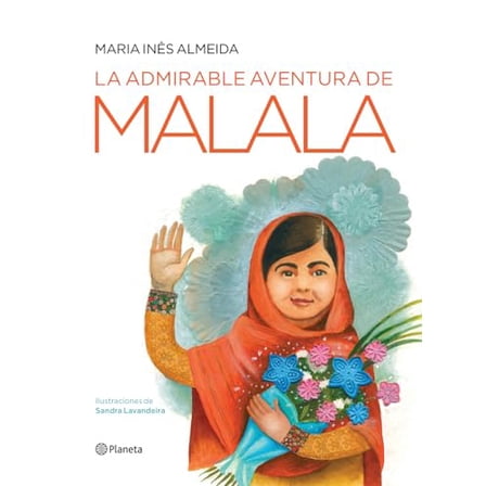 Pre-Owned La Admirable Aventura de Malala (Paperback) 6070736060 9786070736063