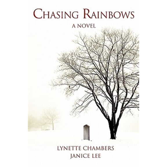Pre-Owned Chasing Rainbows (Paperback)