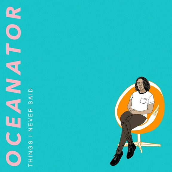 Oceanator - Things I Never Said (Orange Swirl Vinyl) - Rock