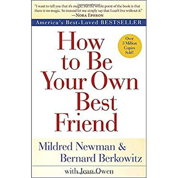 Pre-Owned How to Be Your Own Best Friend (Paperback) 0425286398 9780425286395