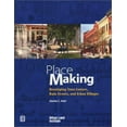 thumbnail image 1 of Pre-Owned Place Making: Developing Town Centers, Main Streets, and Urban Villages (Paperback) 0874208866 9780874208863, 1 of 1