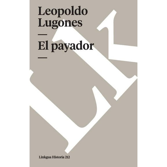 Historia El payador, Book 212, (Paperback)