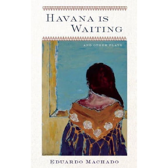 Havana Is Waiting and Other Plays (Paperback)
