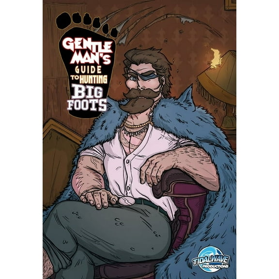 Gentleman's Guide To Hunting Bigfoots, (Paperback)