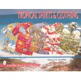 thumbnail image 1 of Schiffer, N: Tropical Shirts & Clothing, 1 of 1