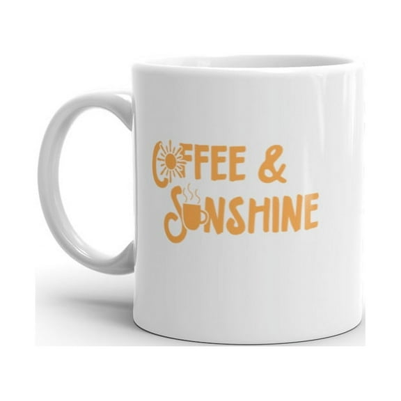 Coffee and Sunshine Mug Funny Cute Caffeine Lovers Shining Sun Graphic Novelty Cup-11oz