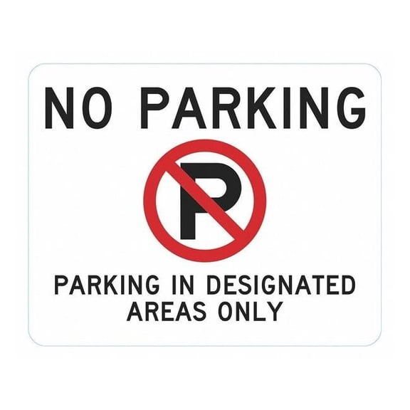 Lyle No Parking Sign, 30" W, 24" H, English, Aluminum, White T1-6276-HI_30x24