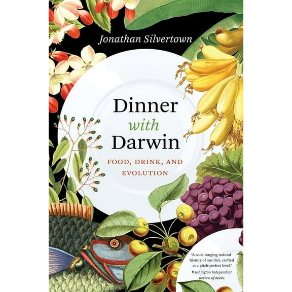 Dinner with Darwin: Food, Drink, and Evolution, (Paperback)