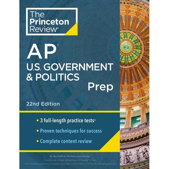 College Test Preparation Princeton Review AP U.S. Government & Politics Prep, 22nd Edition: 3 Practice Tests   Complete Content Review   Stra, (Paperback)