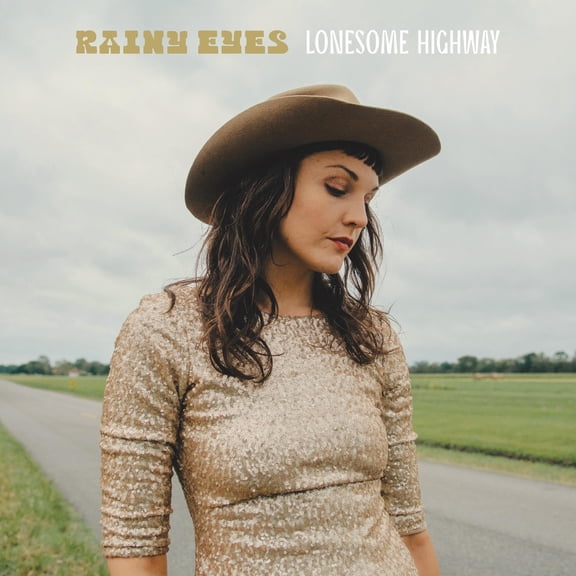 Rainy Eyes Lonesome Highway (CD) Album
