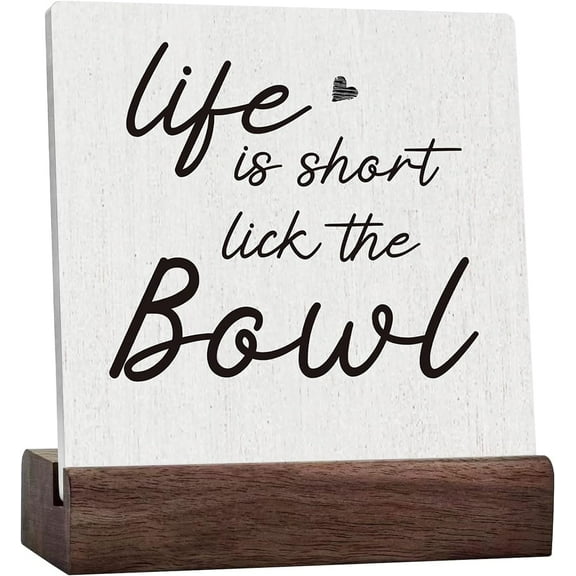 Funny Kitchen Ceramic Table Sign Office Desk Decor Life Is Short Lick The Bowl Wood Sign Decorative Rustic Farmhouse Decor