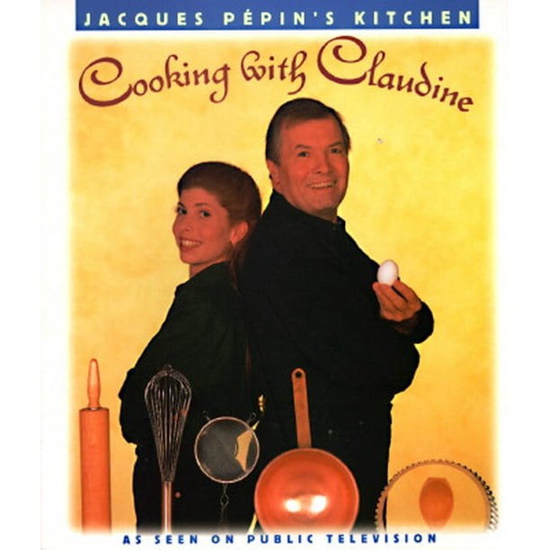 Preowned Jacques Pepins Kitchen Cooking with Claudine