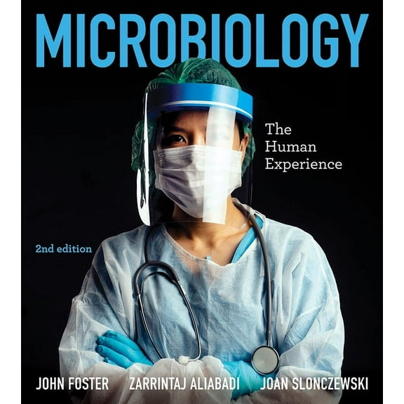 Microbiology: The Human Experience, (Paperback)