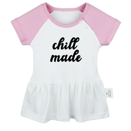 

Chill Made Funny Dresses For Baby Newborn Babies Skirts Infant Princess Dress 0-24M Kids Graphic Clothes (Pink Raglan Dresses 12-18 Months)