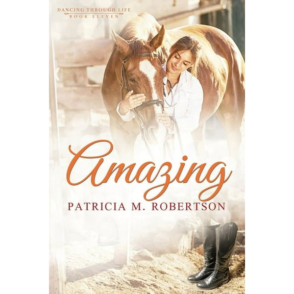 Amazing (Dancing Through Life Series)