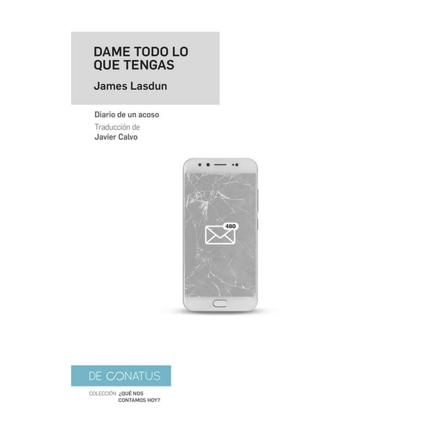 Libro Dame Todo Los Que Tengas Tapa Blanda, Autor James Lasdum, Editorial Deconatus