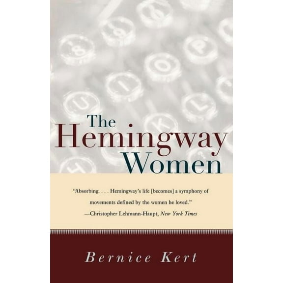 The Hemingway Women, (Paperback)