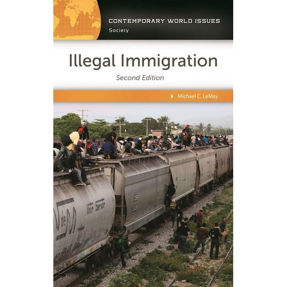 Contemporary World Issues (Hardcover): Illegal Immigration: A Reference Handbook (Paperback)