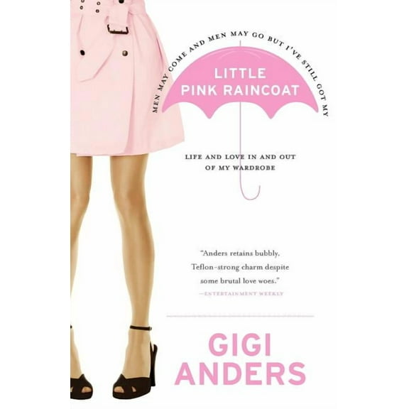 Little Pink Raincoat: Life and Love in and Out of My Wardrobe, (Paperback)