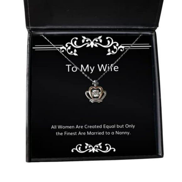 Best Wife Gifts, All Women Are Created Equal but Only the Finest Are, Epic Crown Pendant Necklace For Wife From Husband, Christmas, Hanukkah, Kwanzaa, New Years Eve, Valentines Day, Easter, Mothers