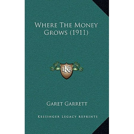 Where the Money Grows (1911) (Best 1911 For The Money)