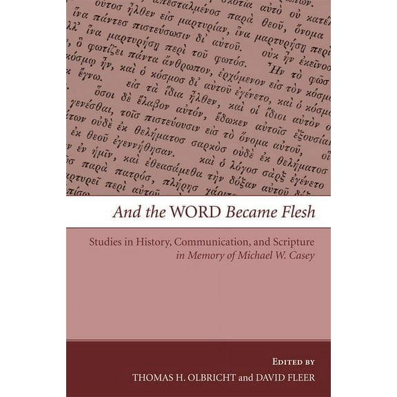 And the Word Became Flesh (Paperback)