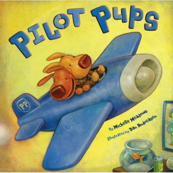 Pre-Owned Pilot Pups (Hardcover) 1416924841 9781416924845