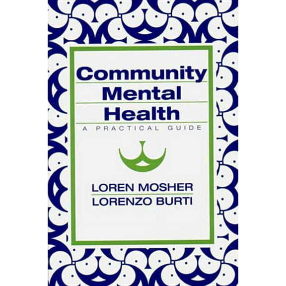 Community Mental Health: A Practical Guide, (Paperback)