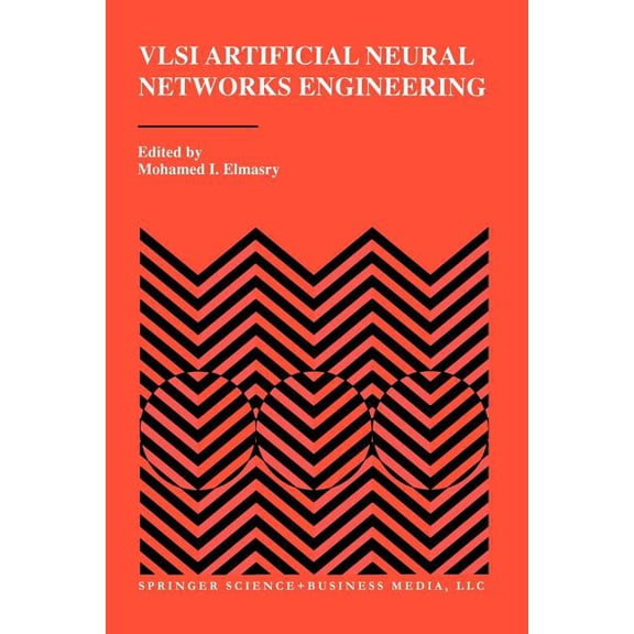 VLSI Artificial Neural Networks Engineering, (Paperback)