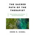 thumbnail image 2 of The Sacred Path of the Therapist: Modern Healing, Ancient Wisdom, and Client Transformation, 2 of 3