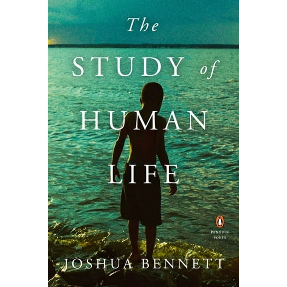 Penguin Poets The Study of Human Life, (Paperback)