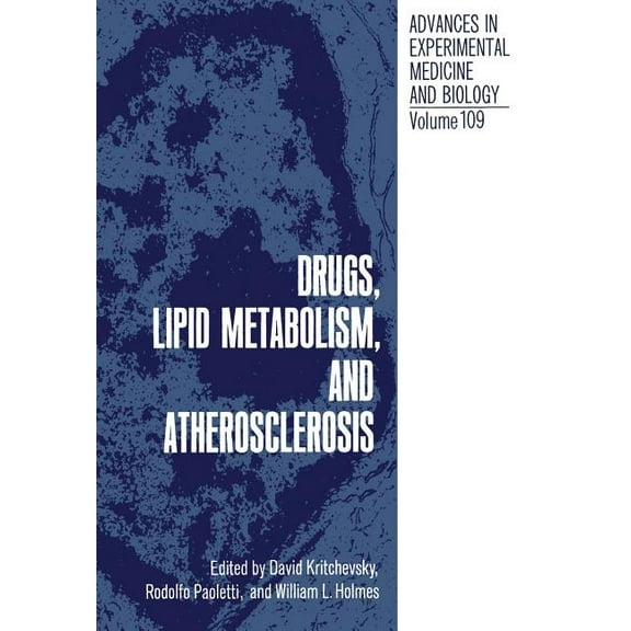 Advances in Experimental Medicine and Bi Drugs, Lipid Metabolism, and Atherosclerosis, Book 109, (Paperback)