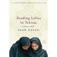 thumbnail image 2 of Reading Lolita in Tehran: A Memoir in Books (Paperback), 2 of 2