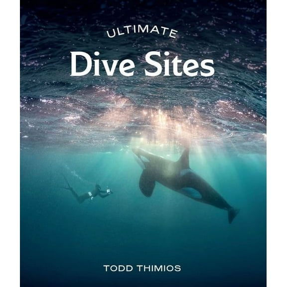 Ultimate Dive Sites, (Paperback)