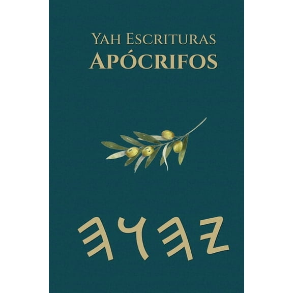 Yah Escrituras Apócrifos, (Paperback)