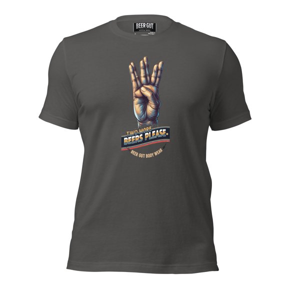 Two More Beers Please Unisex t-shirt