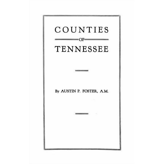 Counties of Tennessee Paperback Austin P Foster