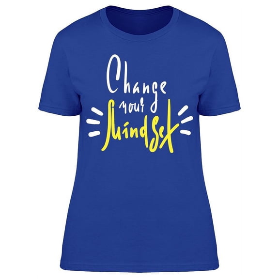 Text: Change Your Mindset T-Shirt Women -Image by Shutterstock, Female XX-Large