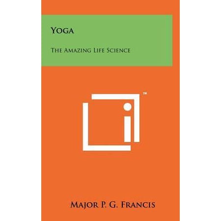 Yoga: The Amazing Life Science Hardcover
