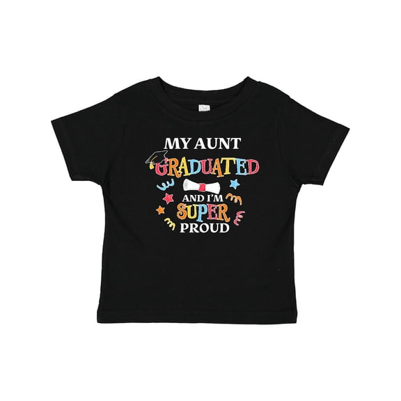 Inktastic My Aunt Graduated and I'm Super Proud Boys or Girls Baby T-Shirt