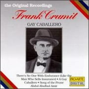 Frank Crumit - Gay Caballero - Easy Listening - CD