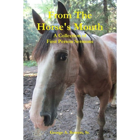 From The Horse's Mouth, (Paperback)