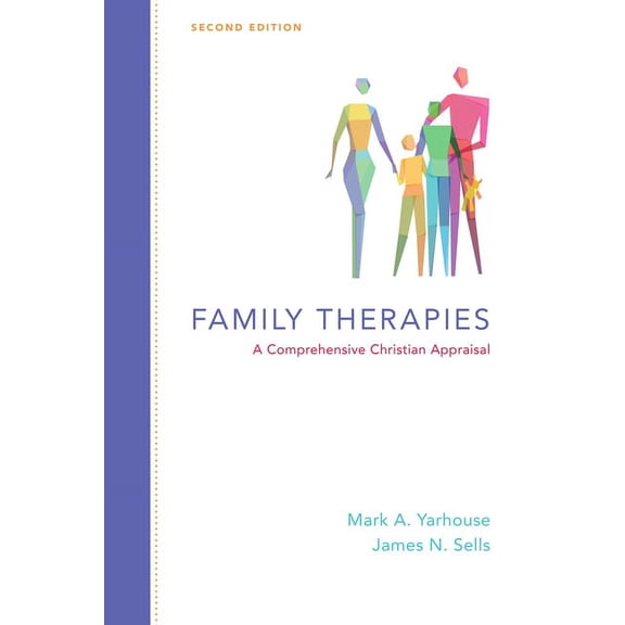 Christian Association for Psychological  Family Therapies: A Comprehensive Christian Appraisal, (Hardcover)