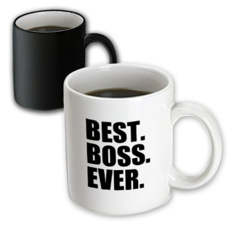 - 3dRose Best Boss Ever - fun funny humorous gifts for the boss - work office humor - black text, Magic Transforming Mug, 11oz