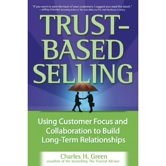 Trust-Based Selling (Pb), (Paperback)