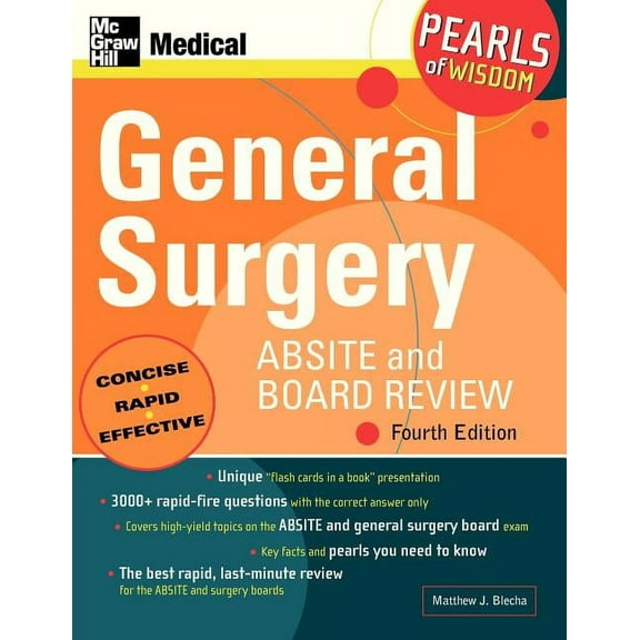 General Surgery Absite and Board Review: Pearls of Wisdom, Fourth Edition: Pearls of Wisdom, (Paperback)